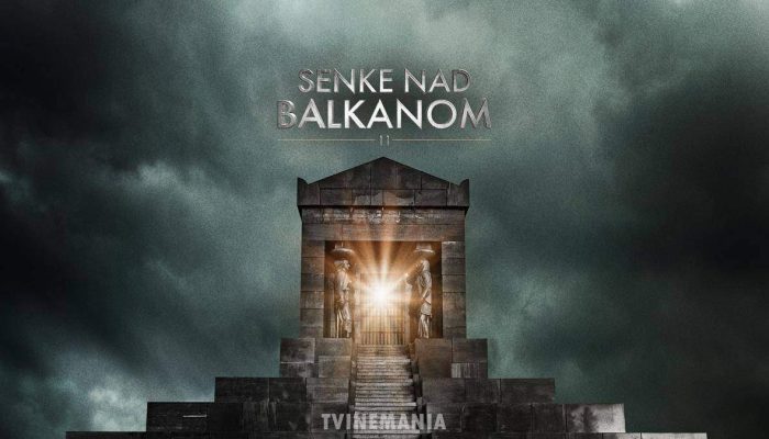 senke-nad-balkanom-sezona-2-nova-s